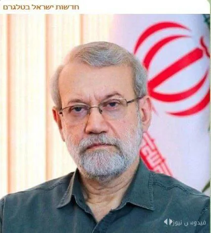 The Killing of Ali Larijani in Israeli Attacks; A Controversial Claim from Tel Aviv